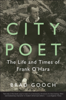 Image for City poet: the life and times of Frank O'Hara