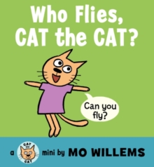 Image for Who Flies, Cat the Cat?