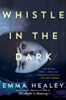 Image for Whistle in the Dark: A Novel