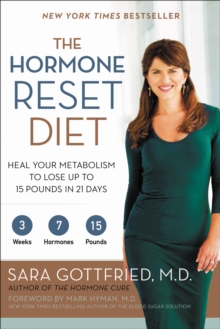 Image for The hormone reset diet: heal your metabolism to lose up to 15 pounds in 21 days