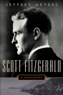 Image for Scott Fitzgerald: A Biography
