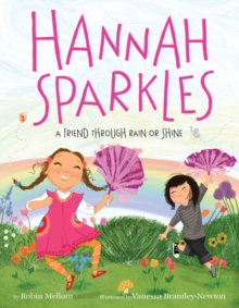 Image for Hannah Sparkles: A Friend Through Rain or Shine