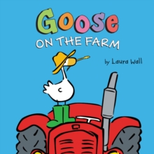 Image for Goose on the Farm Board Book