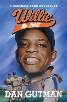 Image for Willie & me: a Baseball card adventure