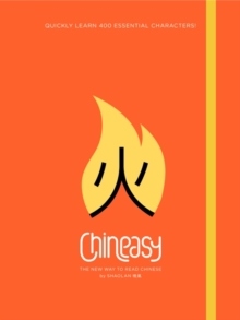 Image for Chineasy : The New Way to Read Chinese