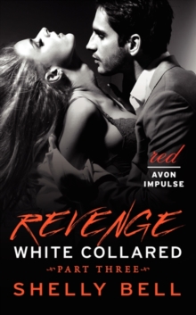 Image for White Collared Part Three: Revenge