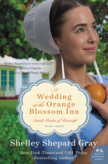 Image for A Wedding At The Orange Blossom Inn : Amish Brides of Pinecraft, Book Three
