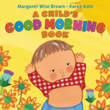 Image for A child's good morning book