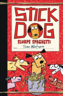 Image for Stick Dog Slurps Spaghetti