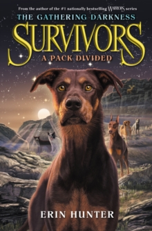 Image for Survivors: The Gathering Darkness #1: A Pack Divided