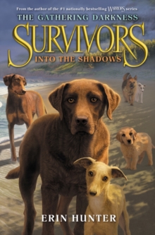 Image for Survivors: The Gathering Darkness #3: Into the Shadows