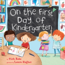 Image for On the First Day of Kindergarten : A Kindergarten Readiness Book For Kids