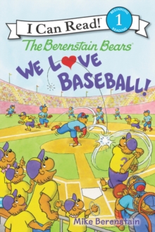 Image for The Berenstain Bears: We Love Baseball!