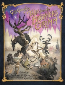 Image for Gris Grimly's tales from the brothers Grimm