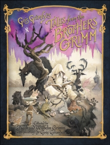 Image for Gris Grimly's Tales from the Brothers Grimm