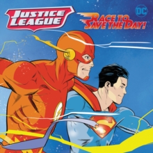 Image for Justice League Classic: Race to Save the Day!