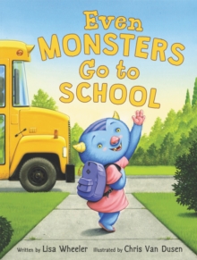 Image for Even Monsters Go to School