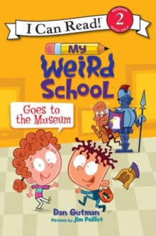 Image for My Weird School Goes to the Museum