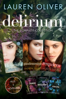 Image for Delirium: The Complete Collection: Delirium, Hana, Pandemonium, Annabel, Raven, Requiem