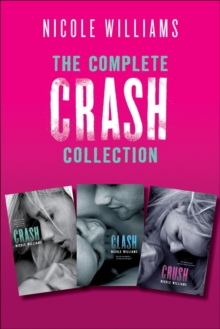 Image for Complete Crash Collection: Crash, Clash, Crush