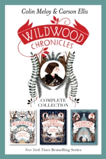 Image for Wildwood Chronicles Complete Collection: Wildwood, Under Wildwood, Wildwood Imperium