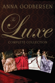 Image for Luxe Complete Collection: The Luxe, Rumors, Envy, Splendor