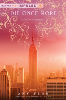Image for Die Once More: A Die for Me Novella