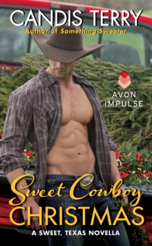 Image for Sweet cowboy Christmas: a Sweet, Texas novella