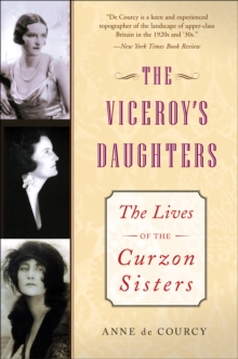 Image for Viceroy's Daughters: The Lives of the Curzon Sisters