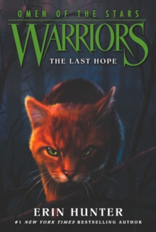 Image for Warriors: Omen of the Stars #6: The Last Hope