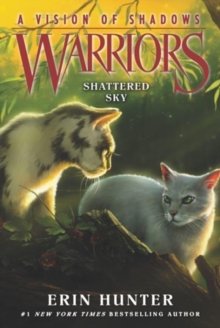Image for Warriors: A Vision of Shadows #3: Shattered Sky