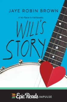 Image for Will's Story: A No Place to Fall Novella