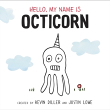 Image for Hello, My Name Is Octicorn