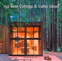 150 Best Cottage and Cabin Ideas