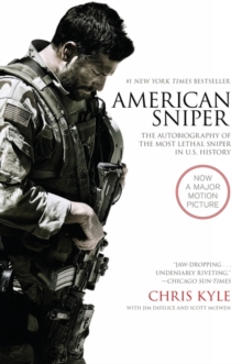 Image for American sniper  : the autobiography of the most lethal sniper in U.S. military history