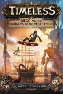 Image for Diego and the Rangers of the Vastlantic