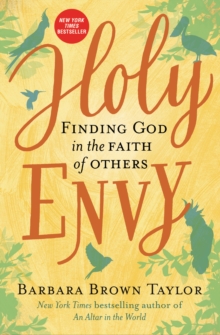 Image for Holy envy: finding God in the faith of others