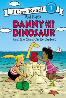 Image for Danny and the Dinosaur and the Sand Castle Contest