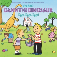 Image for Danny and the Dinosaur: Eggs, Eggs, Eggs! : An Easter And Springtime Book For Kids