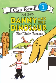 Image for Danny and the Dinosaur Mind Their Manners