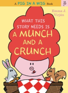 Image for What this story needs is a munch and a crunch