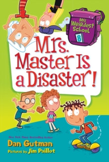 Image for My Weirdest School #8: Mrs. Master Is a Disaster!