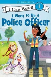 I Want to Be a Police Officer