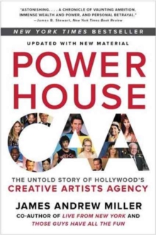 Powerhouse: The Untold Story of Hollywood’s Creative Artists Agency