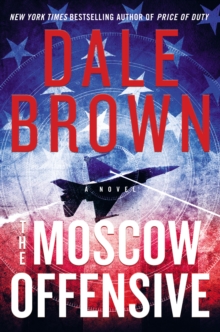 Image for Moscow Offensive: A Novel
