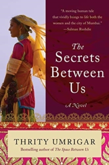 The Secrets Between Us: A Novel