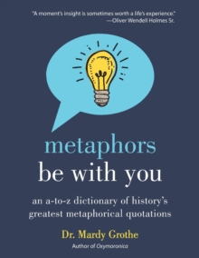 Metaphors Be with You