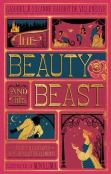 Beauty and the Beast, The (MinaLima Edition): (Illustrated with Interactive Elements)