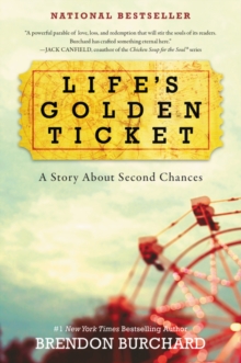 Image for Life's Golden Ticket : A Story About Second Chances