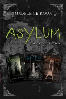 Image for Asylum 3-Book Collection: Asylum, Sanctum, Catacomb